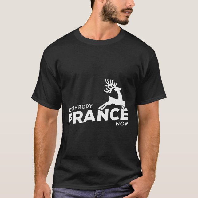 Everybody Prance Now Christmas Reindeer T-Shirt (Front)