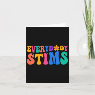 Everybody Stims Autism Awareness Special Ed Teache Card