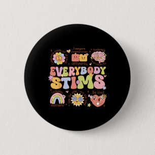 Everybody Stims Autism Awareness Special Education 2 Inch Round Button