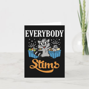 Everybody Stims Neurodiversity Autism Warrior Neur Card
