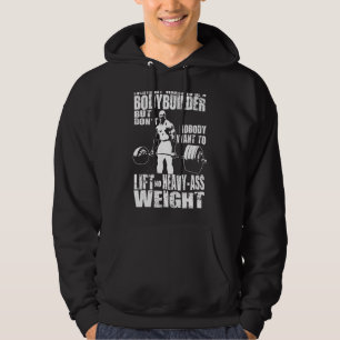 Everybody Wants To Be A Bodybuilder Ronnie Gym Mot Hoodie