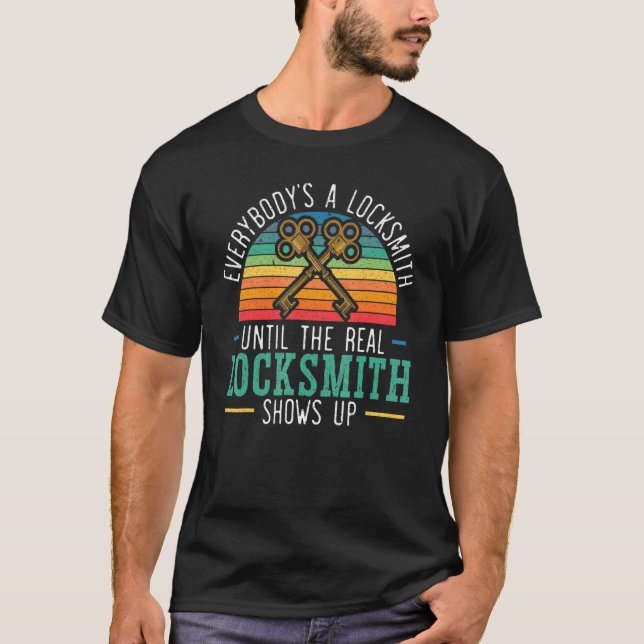 Everybody's A Locksmith Locksmithing Lock Picking  T-Shirt (Front)