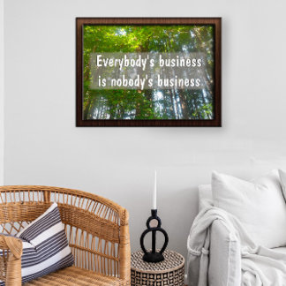 Everybody's business Inspirational poster