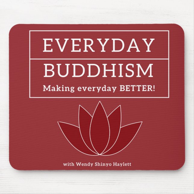 Everyday Buddhism Mouse Pad (Front)