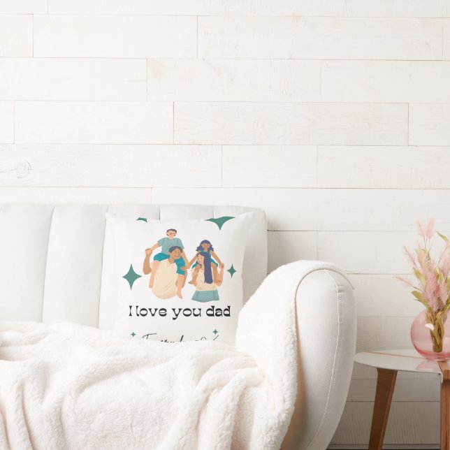 Everyday Father’s Love Throw Pillow (Couch)
