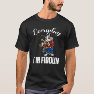 Everyday i´m fiddlin Cat Violin Player Violinist V T-Shirt