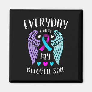 Everyday I Miss My Beloved Son - Suicide Awareness Magnet