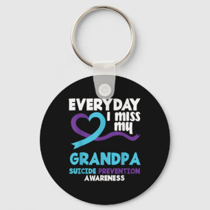 Everyday I Miss My Grandpa Suicide Prevention Awar Keychain