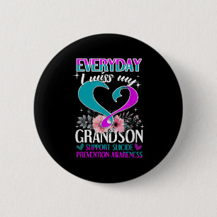 Everyday I Miss My Grandson Suicide Prevention 2 Inch Round Button