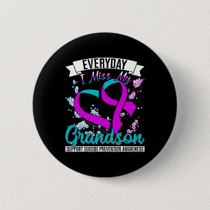 Everyday I Miss My Grandson Suicide Prevention 2 Inch Round Button