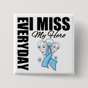 Everyday I Miss My Hero Prostate Cancer 2 Inch Square Button