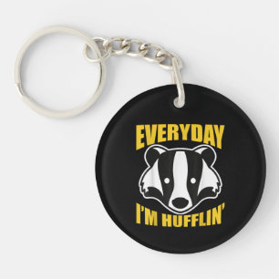 Everyday I'm Huffling Huffle Cute Funny Honey Badg Keychain