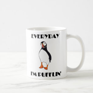 Everyday I'm Pufflin Puffin Bird Coffee Mug