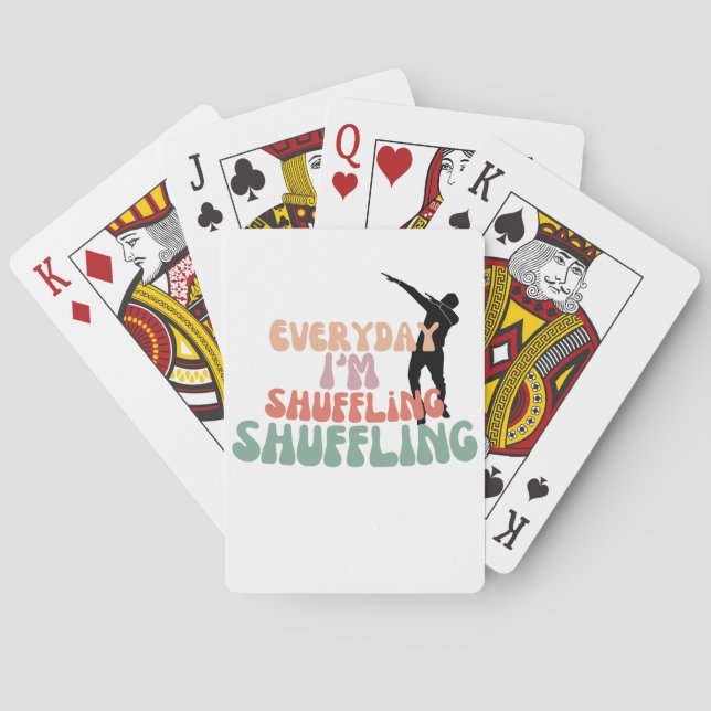 Everyday I'm shuffling cards (Back)