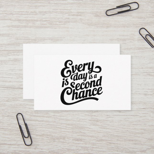 Everyday is a Chance Business Card (Front/Back In Situ)