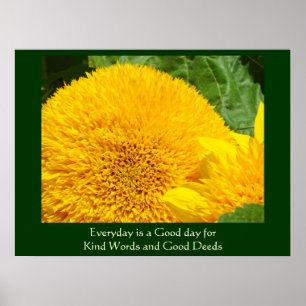 Everyday is a Good Day for Kind Words & Good Deeds Poster