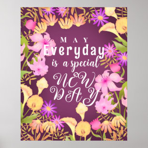 'Everyday is a new day' Poster