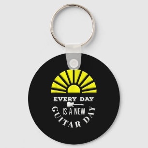 Everyday Is A New Guitar Day Funny Quote Guitarist Keychain