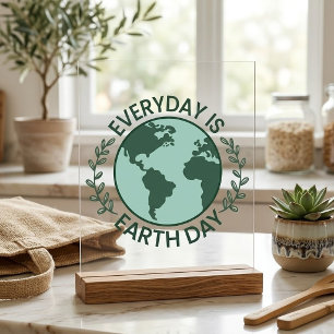 Everyday Is Earth Day - Vintage Green Earth Lover Acrylic Sign