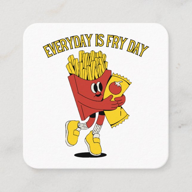 Everyday Is Fry Day Square Business Card (Front)
