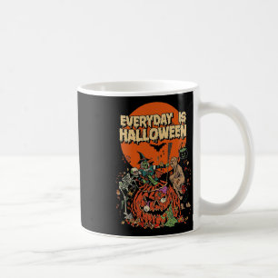 Everyday Is Halloween Scary Monsters Skeleton Witc Coffee Mug