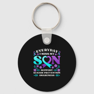 Everyday miss son support prevention awareness keychain