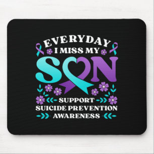 Everyday Miss Son Support Prevention Awareness Mouse Pad