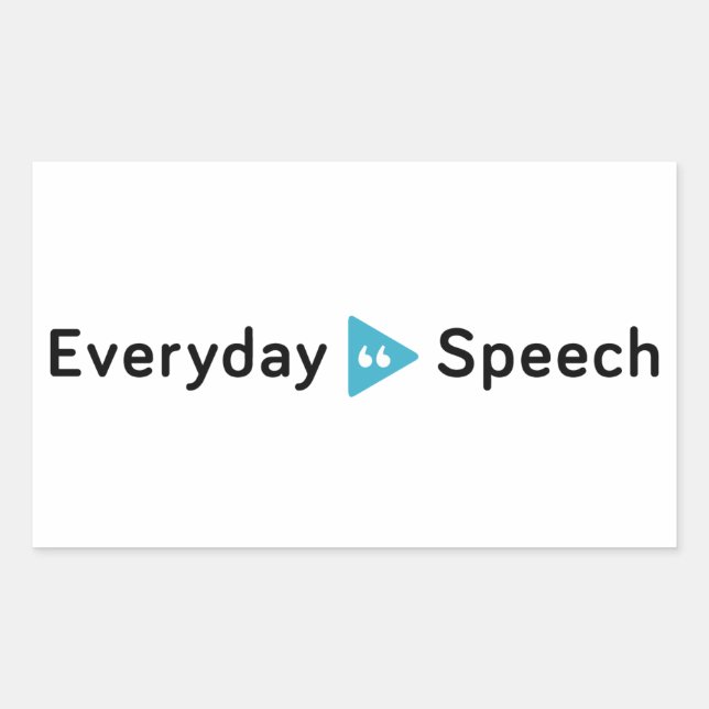 Everyday Speech Basic Sticker (Front)