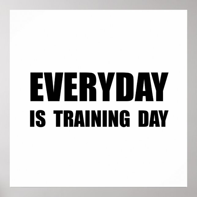 Everyday Training Day Poster (Front)