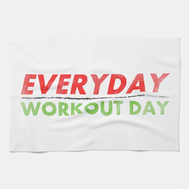 Everyday Workout Day Kitchen Towel (Horizontal)