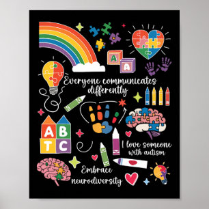 Everyone Communicates Differently Autism Awareness Poster