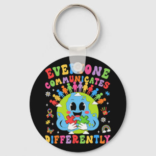 Everyone Communicates Differently Autism Speech Th Keychain
