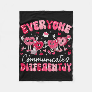 Everyone Communicates Differently Autism Valentine Fleece Blanket