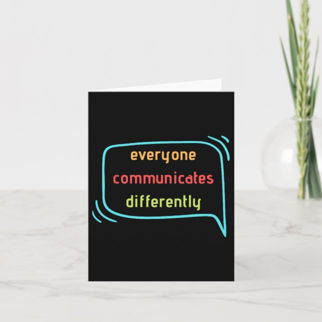 Everyone Communicates Differently Clic  Card (Front)