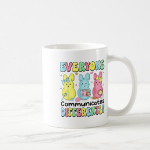 Everyone Communicates Differently Easter Speech Th Coffee Mug