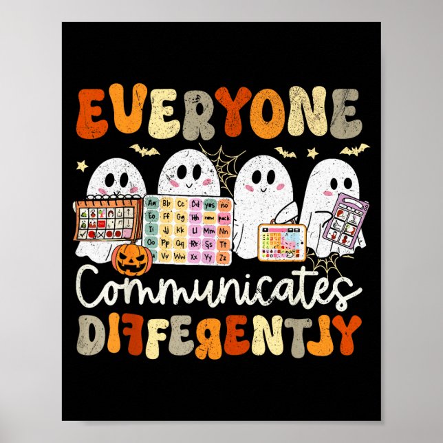 Everyone Communicates Differently Halloween Slp Sp Poster (Front)