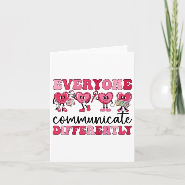 Everyone Communicates Differently Heart Autism Val Card (Front)