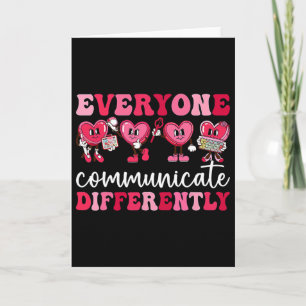 Everyone Communicates Differently Heart Autism Val Card