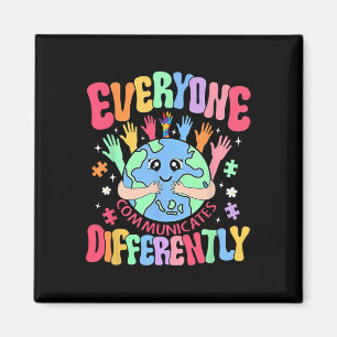 Everyone Communicates Differently Sped Teacher Aut Magnet