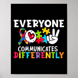 Everyone Communicates Differently Speech Therapy Poster