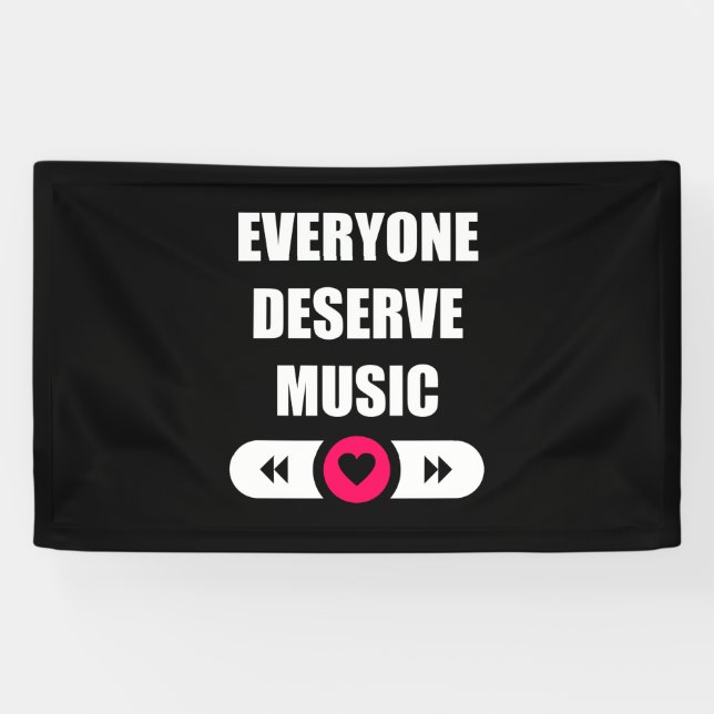 Everyone Deserve Music Banner (Horizontal)