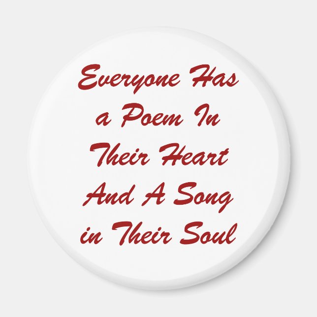 Everyone Has a Poem Button Magnet (Front)