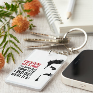 Everyone has a price keychain