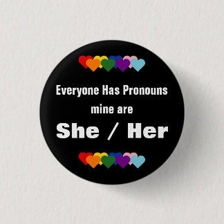 Everyone Has Pronouns Button