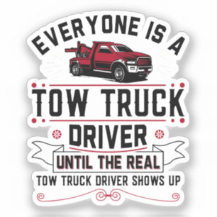 Everyone Is A Tow Truck Driver Until The Real