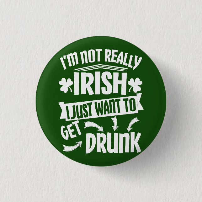 Everyone is Irish On Saint Pats 1 Inch Round Button (Front)