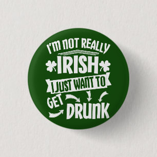 Everyone is Irish On Saint Pats 1 Inch Round Button