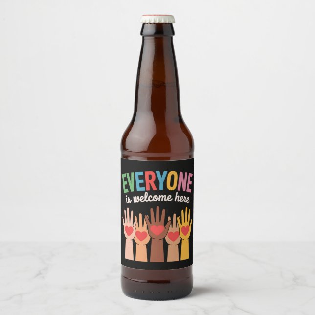 Everyone Is Welcome Here Beer Bottle Label (Front)
