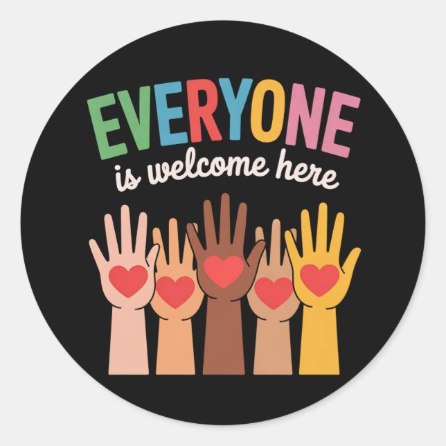 Everyone Is Welcome Here Classic Round Sticker (Front)