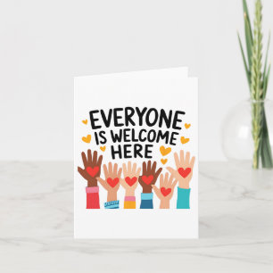 Everyone Is Welcome Here Funny Quote Teacher Women Card